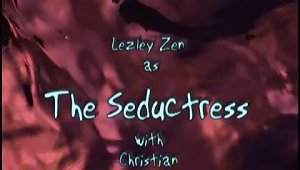 Seductress Lezley Zen